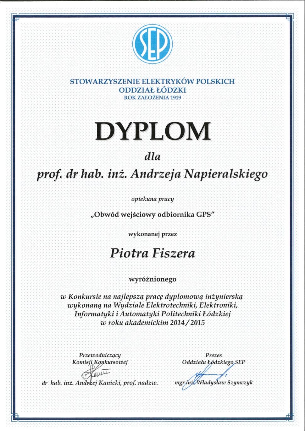 Dyplom dla prof. dr hab. inż. Andrzeja Napieralskiego - opiekuna pracy ...